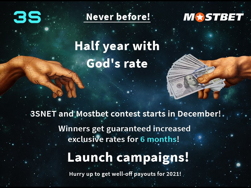 Mostbet and 3SNET super contest Half year with God's rate
