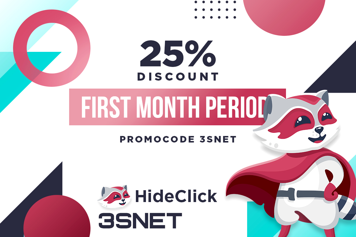 Look for a promo code for a discount in HideClick on 3SNET!