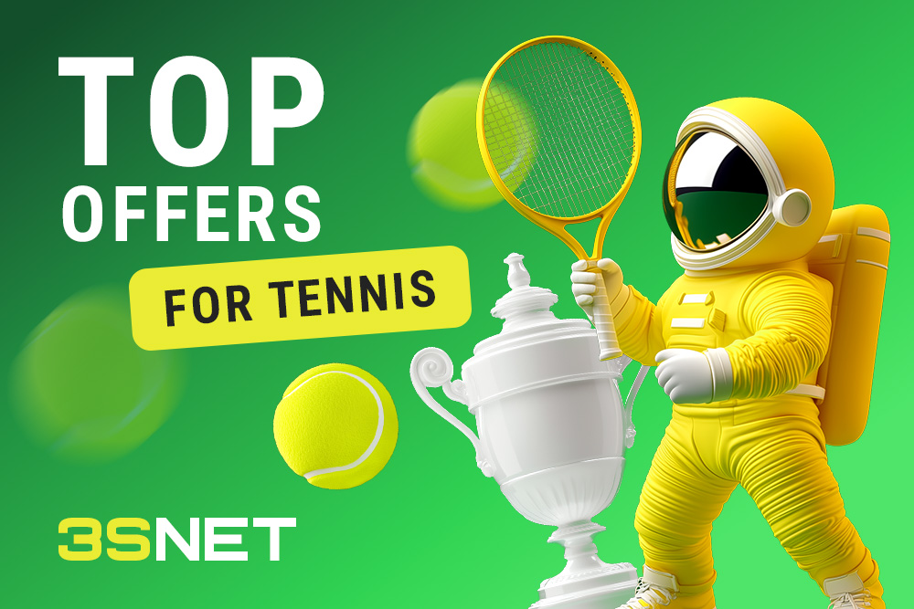 3SNET has compiled the best offers from bookmakers to attract new users through tennis events. 