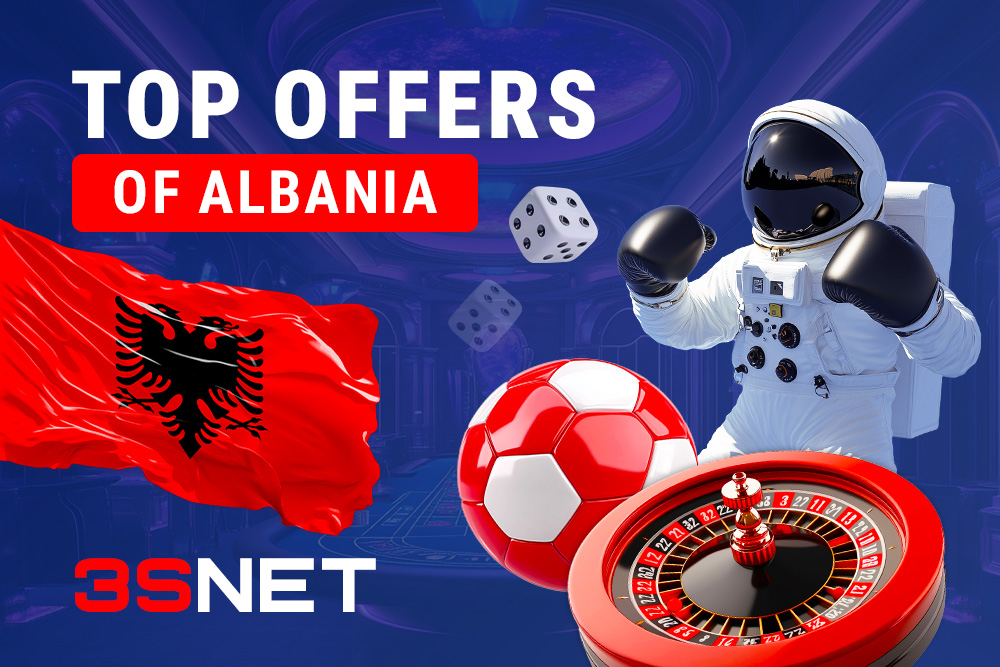 3SNET has gathered the best casino and betting offers in Albania, eagerly awaiting quality traffic!  