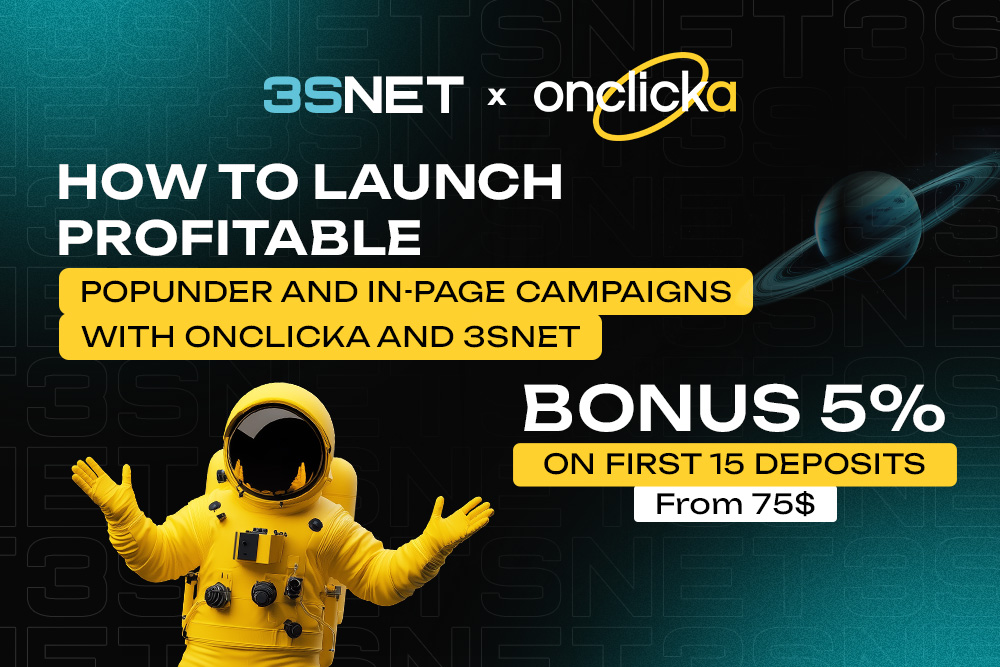 How to Use OnClickA Traffic with 3SNET Offers and Scale Profitable Campaigns? How to Use OnClickA Traffic with 3SNET Offers