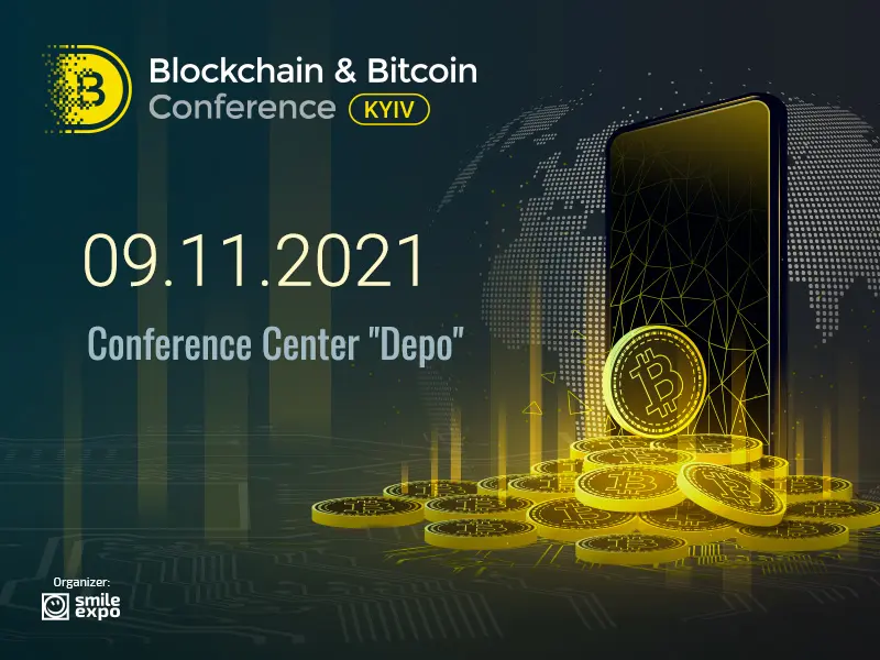 Blockchain & Bitcoin Conference Kyiv 2021 takes place on November, 9