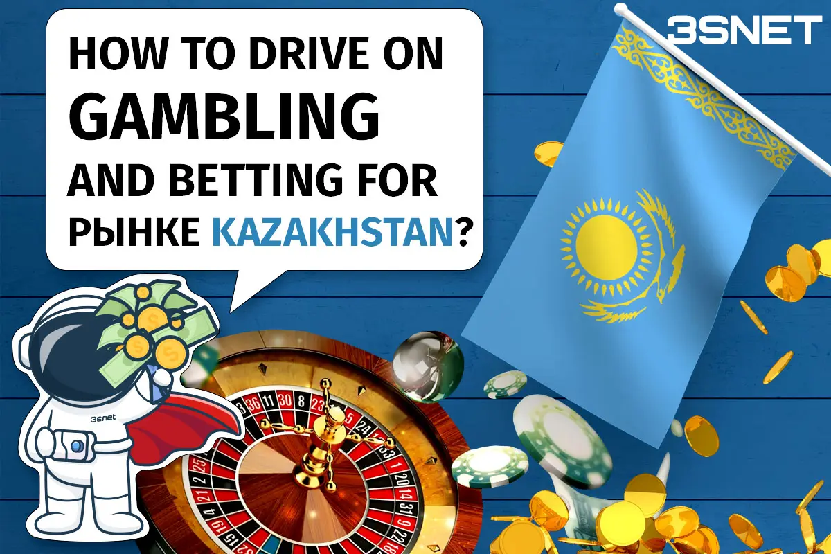 How to send traffic to gambling and betting for Kazakhstan?