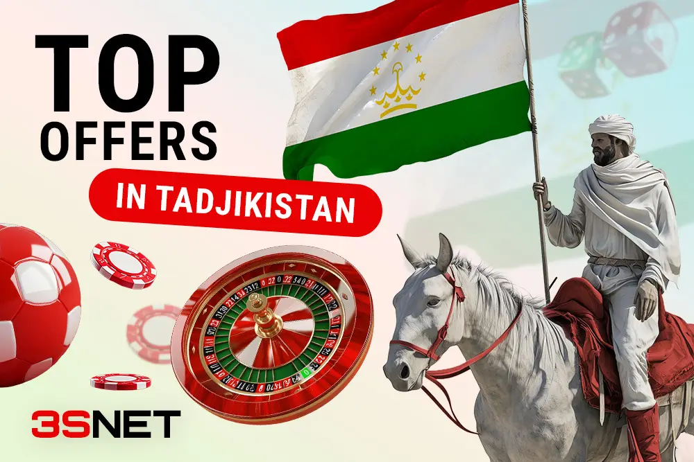 Top Profitable Offers for Betting and Gambling in Tajikistan 3SNET