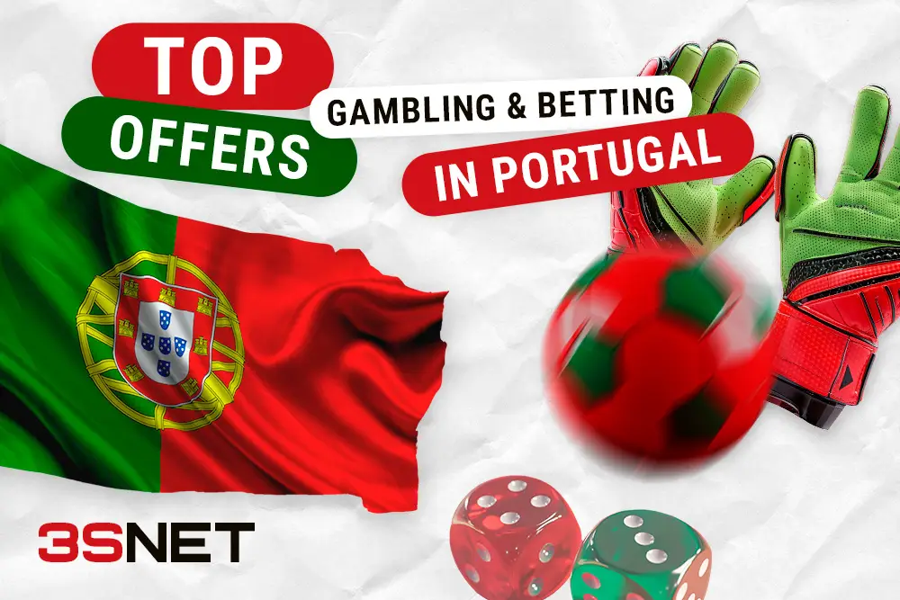 The best offers from bookmakers and casinos in Portugal - 3SNET