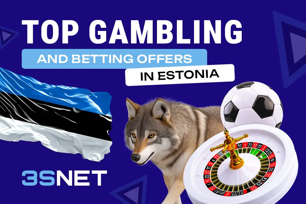 3SNET has selected the best gambling and betting offers in Estonia. Join us and start driving traffic! 